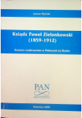 Ksiądz Paweł Zielonkowski 1859 1912