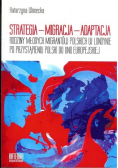 Strategia - migracja - adaptacja
