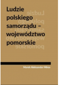 Ludzie polskiego samorządu województwo pomorskie