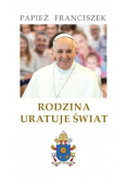 Rodzina uratuje świat