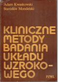 Kliniczne metody badania układu wzrokowego