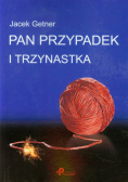 Pan Przypadek i trzynastka