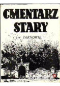 Cmentarz stary w Tarnowie