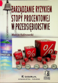Zarządzanie ryzykiem stopy procentowej w przedsiębiorstwie