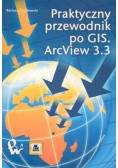 Praktyczny przewodnik po GIS ArcView 3.3