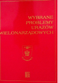 Wybrane problemy urazów wielonarządowych