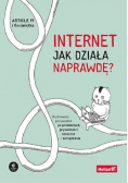 Internet Jak działa naprawdę