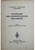 Physiologie und Pathophysiologie der Atmung