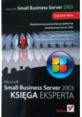 Microsoft Small Business Server 2003 Księga eksperta