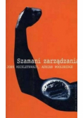 Szamani zarządzania