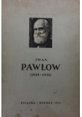Iwan Pawłow życie i praca wielkiego fizjologa