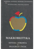 Makrobiotyka Sztuka zdrowia i długiego życia