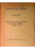 Z problematyki Księgi Genesis Początki Izraela 1947 r.