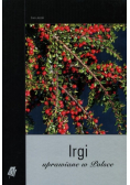 Irgi uprawiane w Polsce
