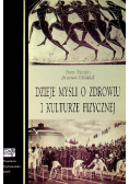 Dzieje myśli o zdrowiu i kulturze fizycznej