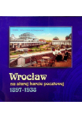 Wrocław na starej karcie pocztowej 1897-1938
