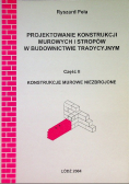 Projektowanie konstrukcji murowych i stropów w budownictwie tradycyjnym Część II
