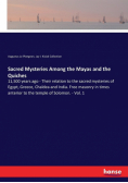 Sacred Mysteries Among the Mayas and the Quiches