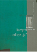 Narcyzm zaklęte ja