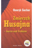 Zmierzch Husajna - burza nad Irakiem