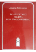 Świat poetycki księdza Jana Twardowskiego