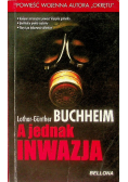 A jednak inwazja