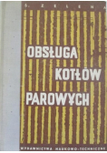 Obsługa kotłów parowych