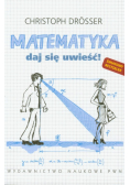 Matematyka: daj się uwieść