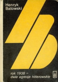 Rok 1938 dwie agresje hitlerowskie