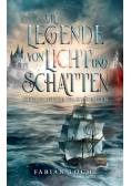Die Legende von Licht und Schatten
