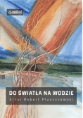 Do światła na wodzie