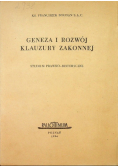 Geneza i rozwój klauzury zakonnej