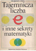 Tajemnicza liczba e i inne sekrety mamtematyki