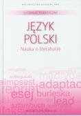 Słowniki tematyczne 1 Język polski Nauka o literaturze