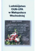 Ludobójstwo OUN UPA w Małopolsce Wschodniej