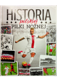 Historia polskiej piłki nożnej