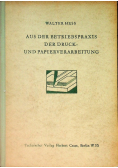 Aus der Betriebspraxis der Druck- und Papierverarbeitung