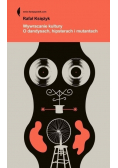 Wywracanie kultury O dandysach hipsterach i mutantach
