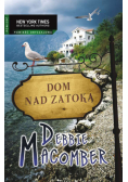 Macomber Debbie - Dom nad zatoką