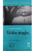 Wielkie opery Wolny strzelec