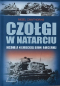Czołgi w natarciu Historia niemieckiej broni pancernej