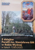 Z dziejów parafii św stanisława w rabie wyżnej