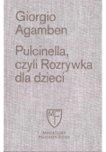 Pulcinella, czyli Rozrywka dla dzieci w czterech..