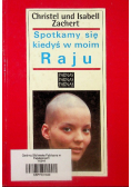 Spotkamy się kiedyś w moim Raju