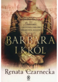 Barbara i król.