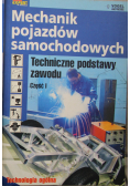 Mechanik pojazdów samochodowych Techniczne podstawy zawodu Część I do III