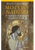 Modlitwy nadziei Komentarze do Ewangelii  niezielnych na rok A