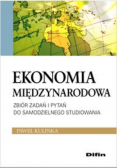 Ekonomia międzynarodowa Zbiór zadań i pytań do samodzielnego studiowania