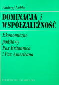 Dominacja i współzależność