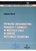 Prywatne rozdawnictwa pieniędzy i żywności w miastach Italii w okresie wczesnego cesarstwa